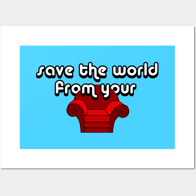 Save the world Wall Art by cariespositodesign